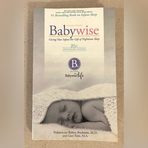 Babywise Book - Giving Your Infant The Gift Of Nighttime Sleep 25th Anniversary